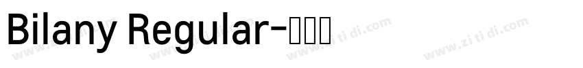 Bilany Regular字体转换